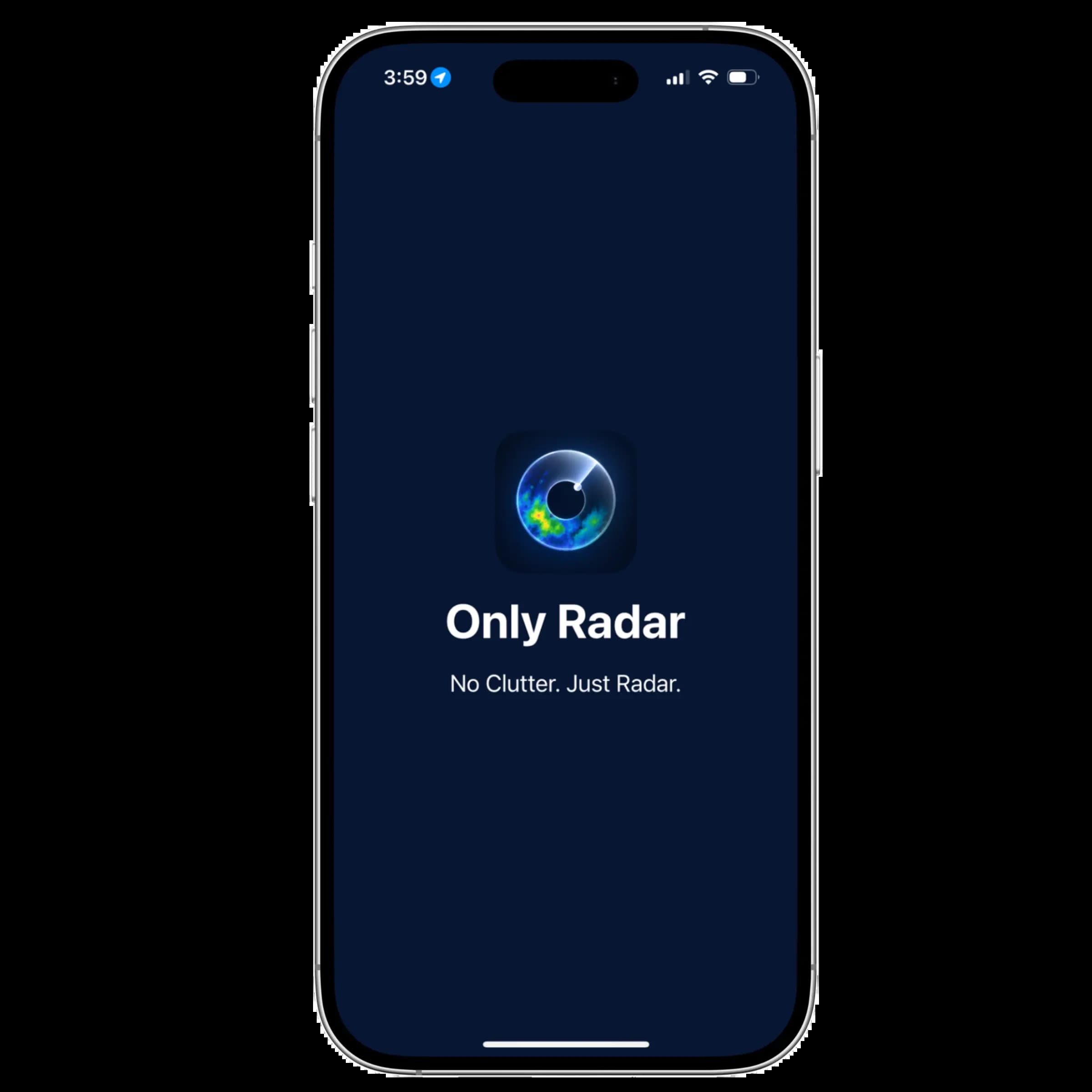 Only Radar splash screen — No Clutter. Just Radar.