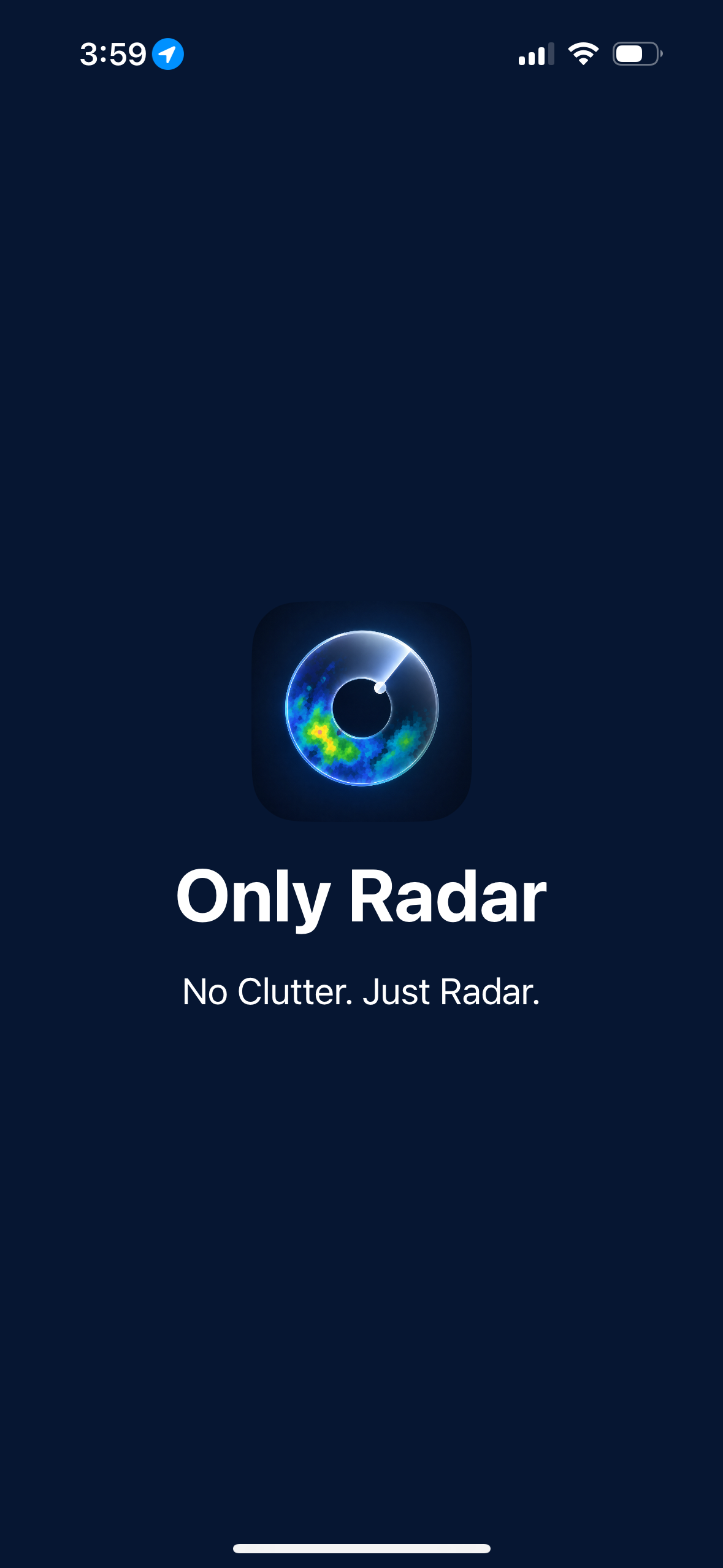 Only Radar splash screen — No Clutter. Just Radar.